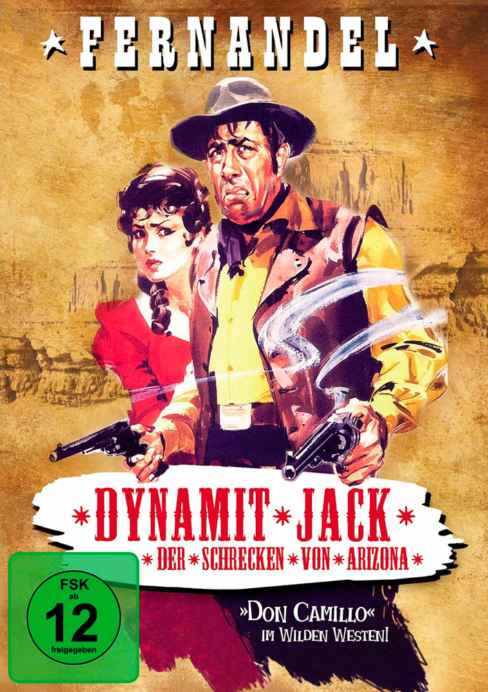 Dynamit Jack - Der Schrecken von Arizona Dynamit Jack - Der Schrecken von Arizona