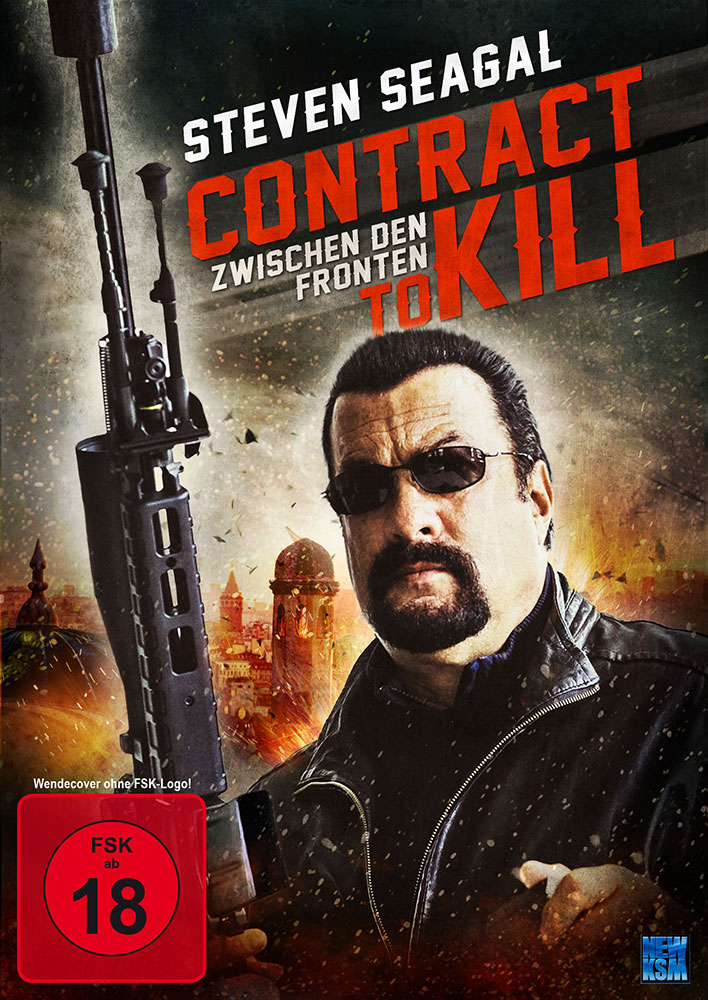 Contract To Kill - Zwischen den Fronten - Steven Seagal Contract To Kill - Zwischen den Fronten - Steven Seagal