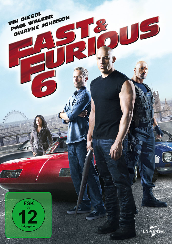 Fast & Furious 6 Fast & Furious 6