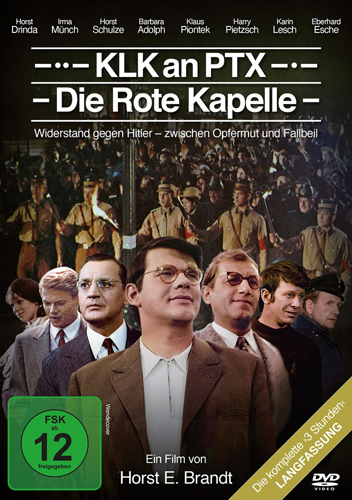 KLK an PTX - Die Rote Kapelle - Langfassung