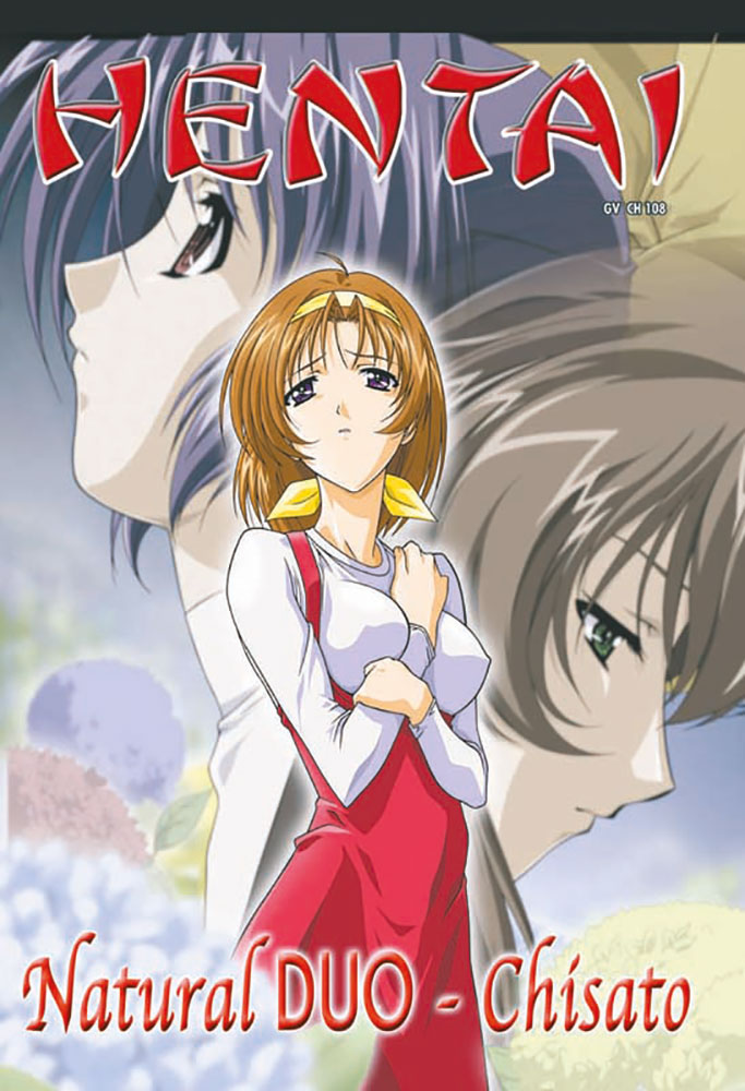 New Climax Hentai 08 - Natural Duo 1 - Chisato New Climax Hentai 08 - Natural Duo 1 - Chisato