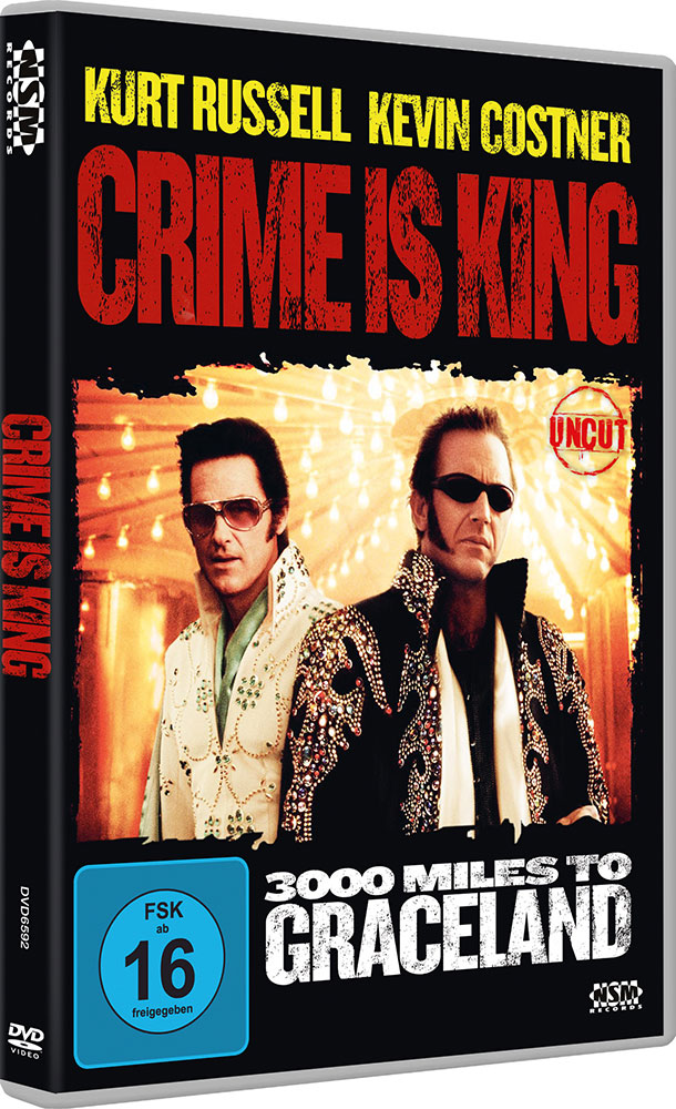 Crime Is King - 3000 Miles To Graceland - Uncut