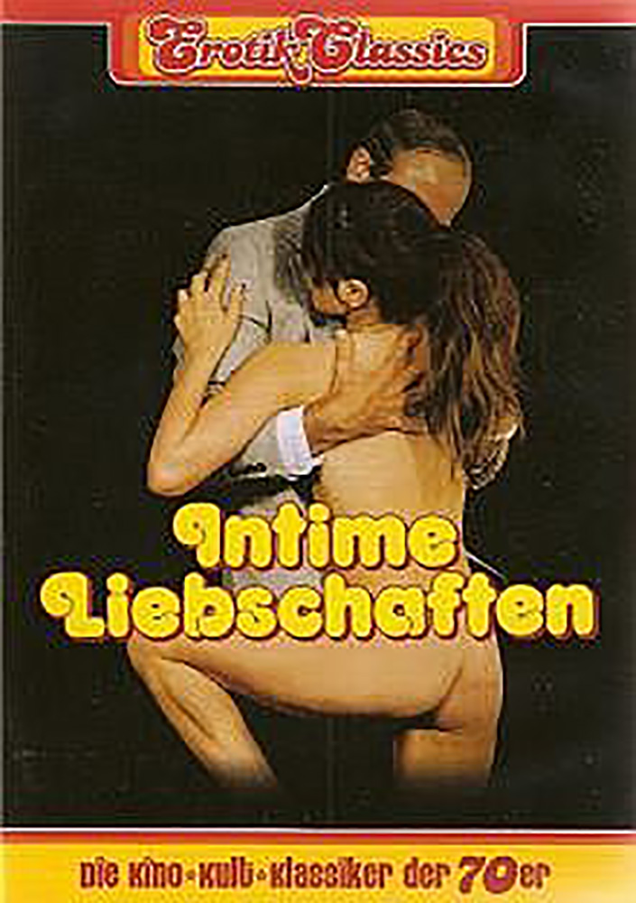 Intime Liebschaften - Erotik Classics