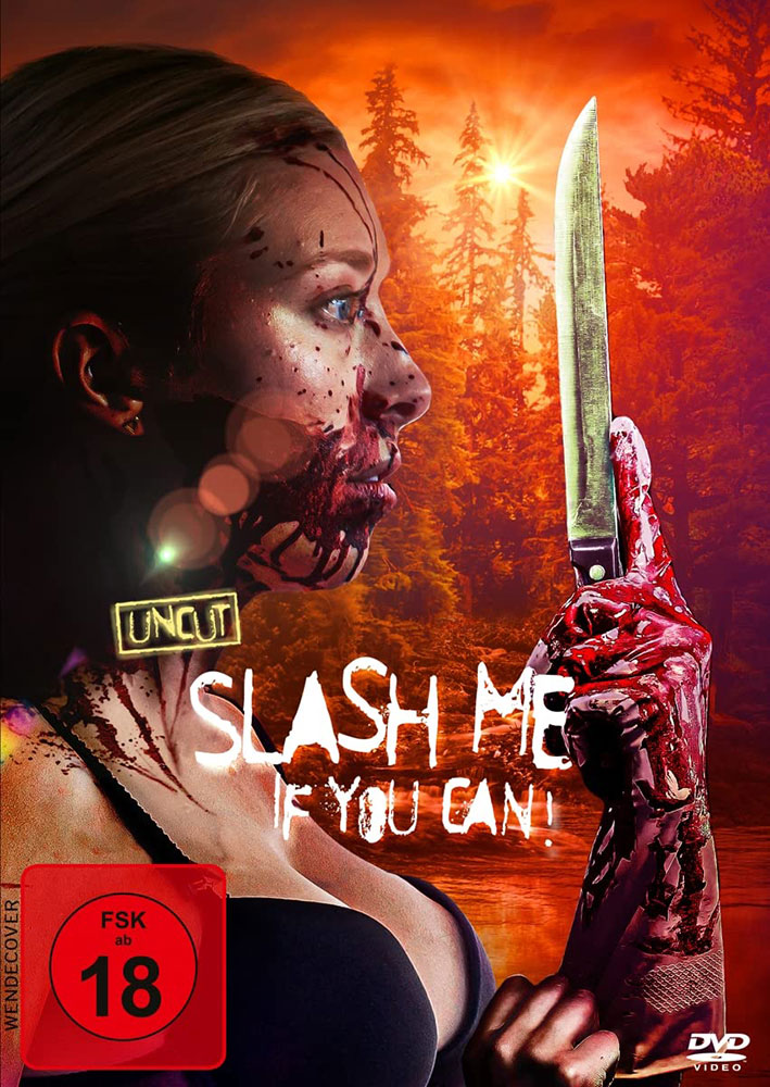 Slash me if you can! - Uncut