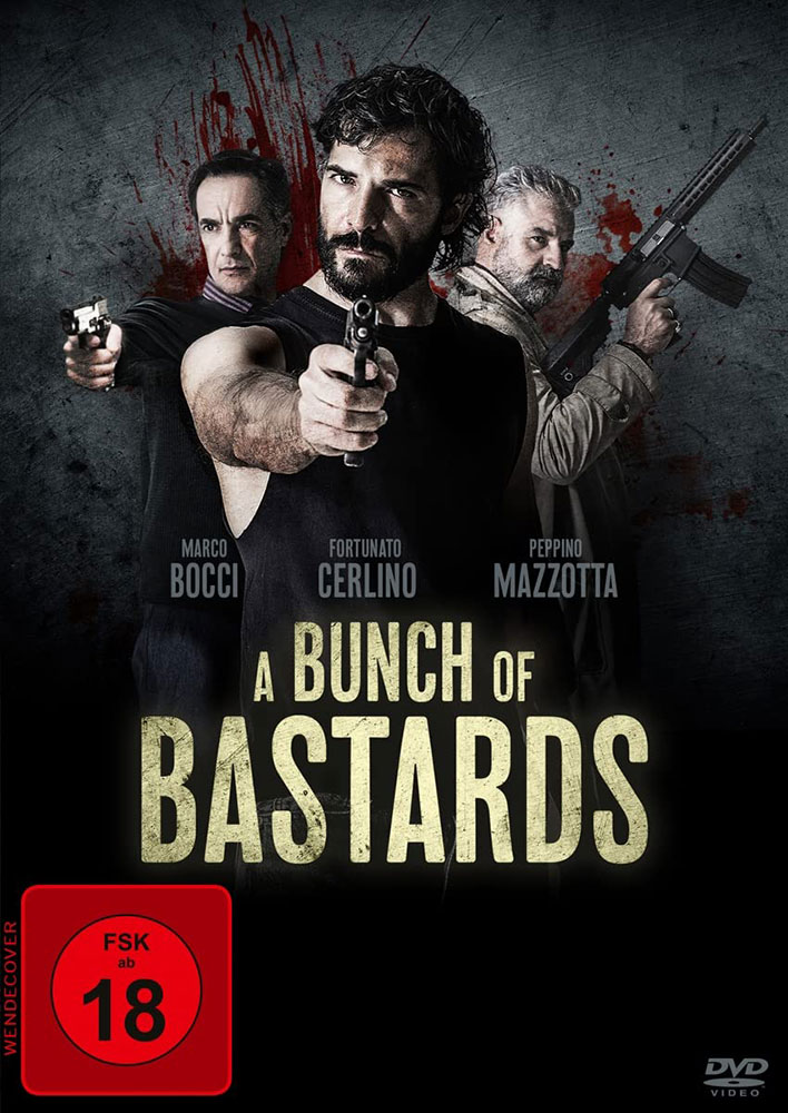 A Bunch Of Bastards - Uncut