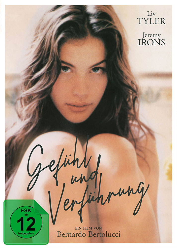 Gefühl und Verführung - Bernardo Bertolucci