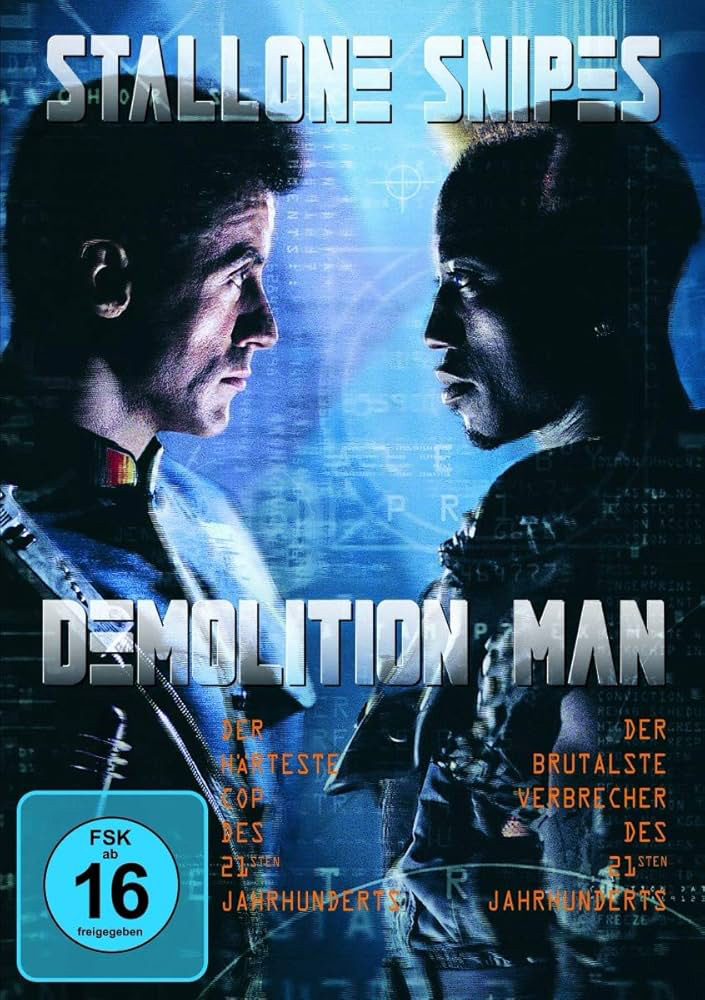 Demolition Man Demolition Man