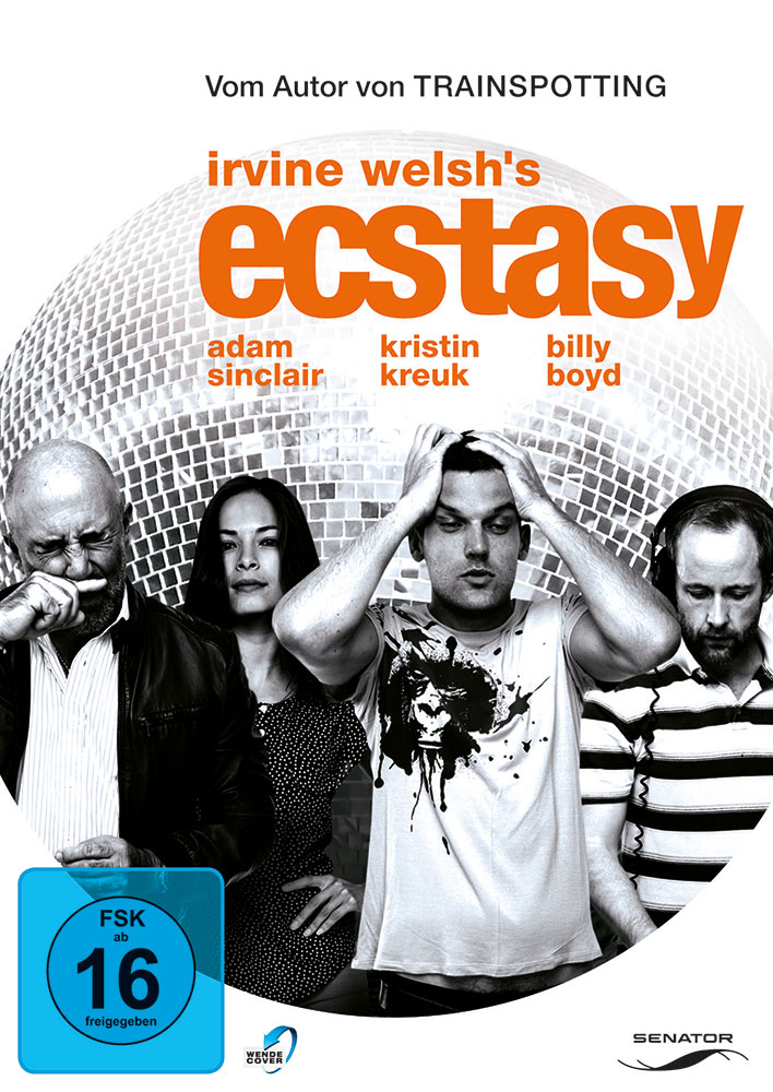 Irvine Welshs Ecstasy Irvine Welshs Ecstasy