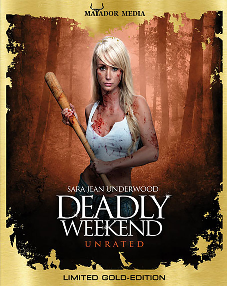 Deadly Weekend (Blu-Ray) - Uncut Deadly Weekend (Blu-Ray) - Uncut
