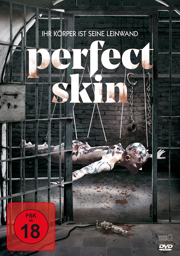 Perfect Skin - Ihr Körper ist seine Leinwand - Uncut