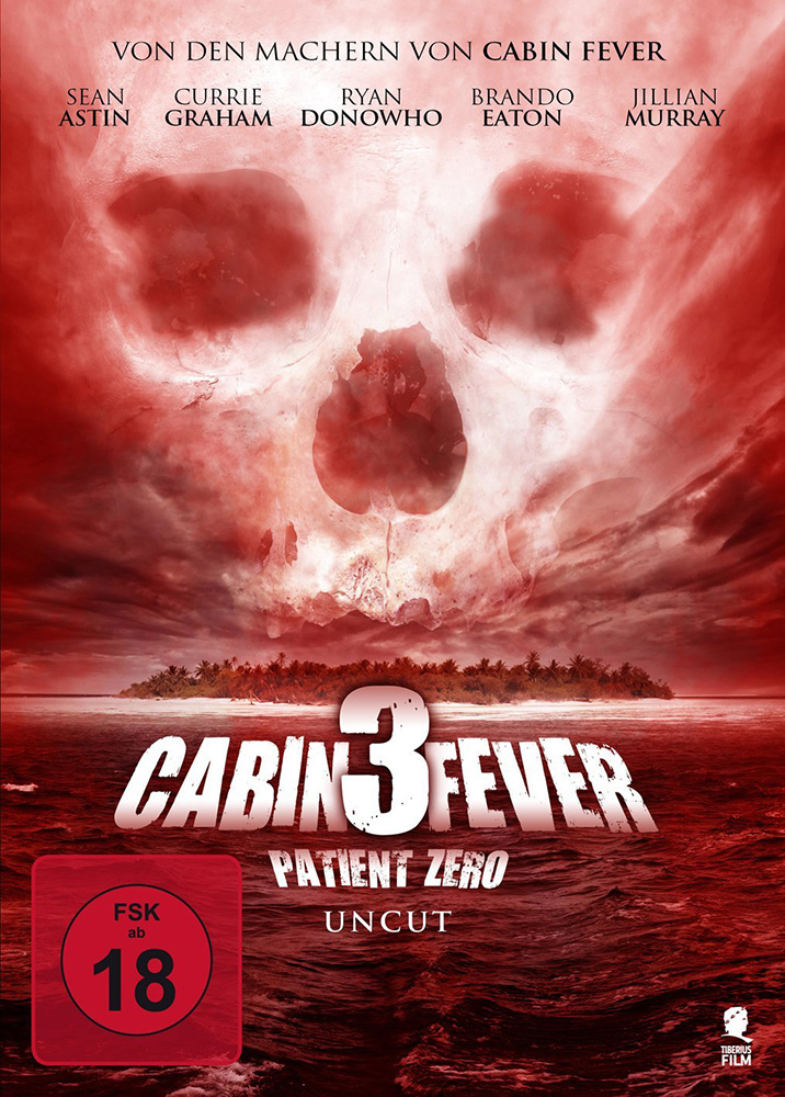 Cabin Fever 3: Patient Zero - Uncut Cabin Fever 3: Patient Zero - Uncut