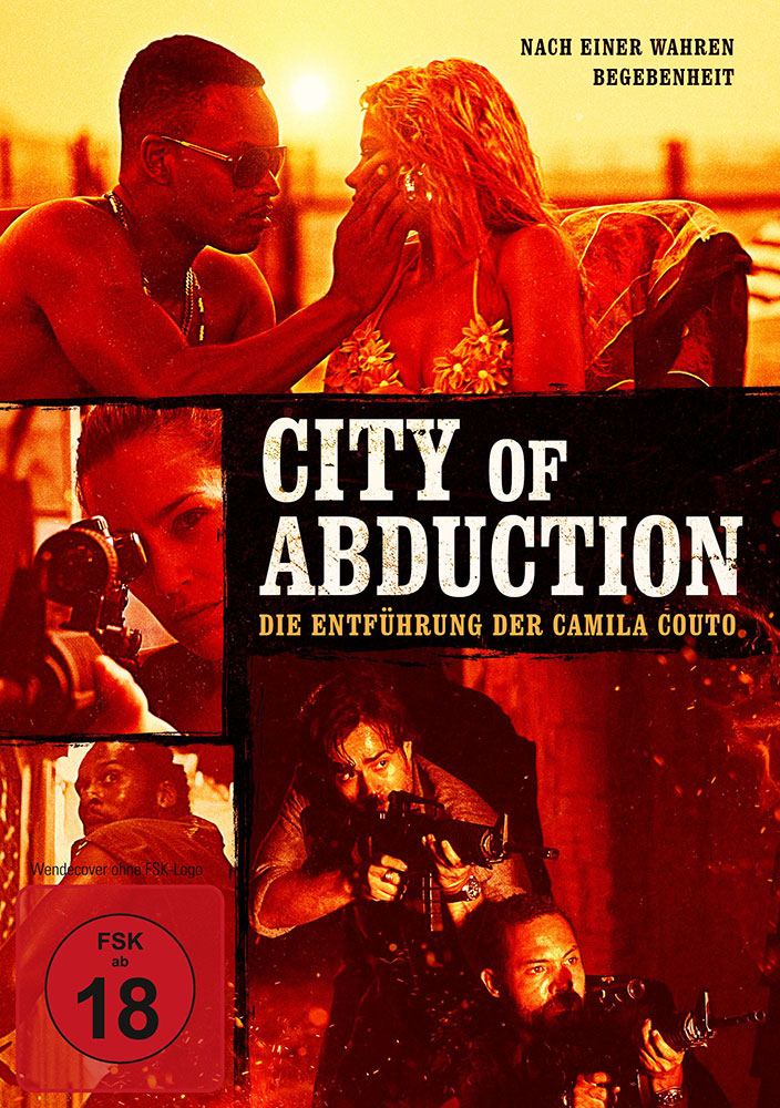 City Of Abduction - Die Entführung der Camila Couto City Of Abduction - Die Entführung der Camila Couto