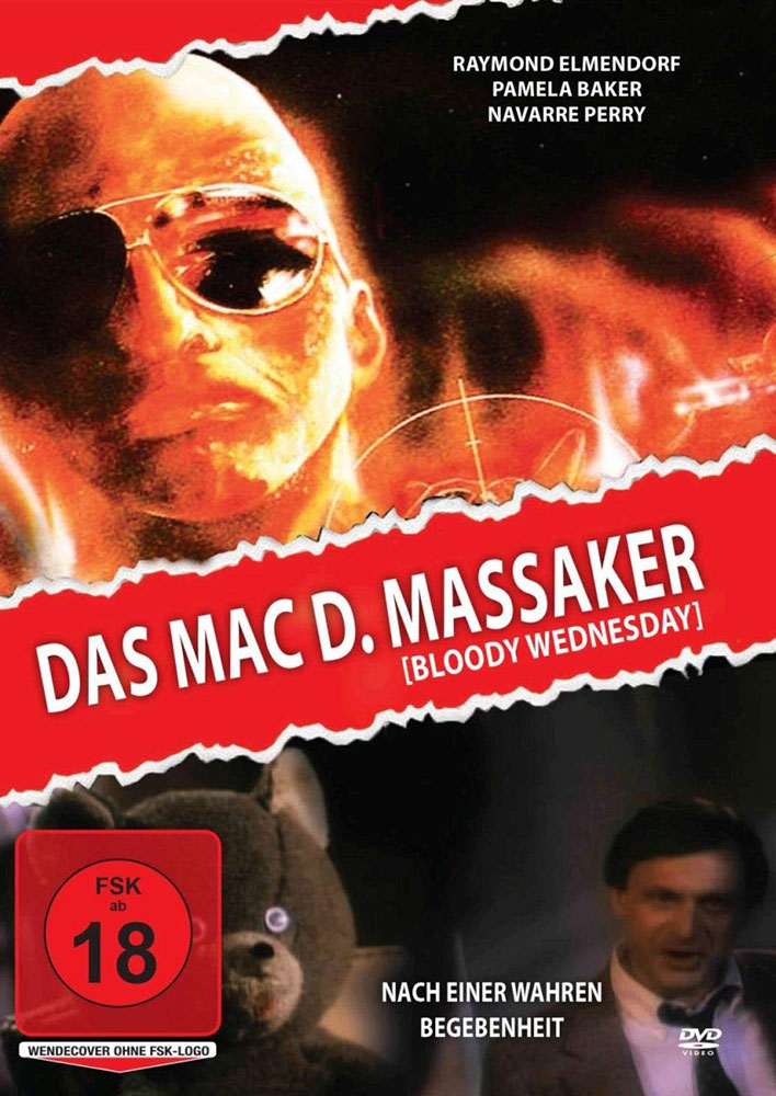 Das Mac D. Massaker (Bloody Wednesday)