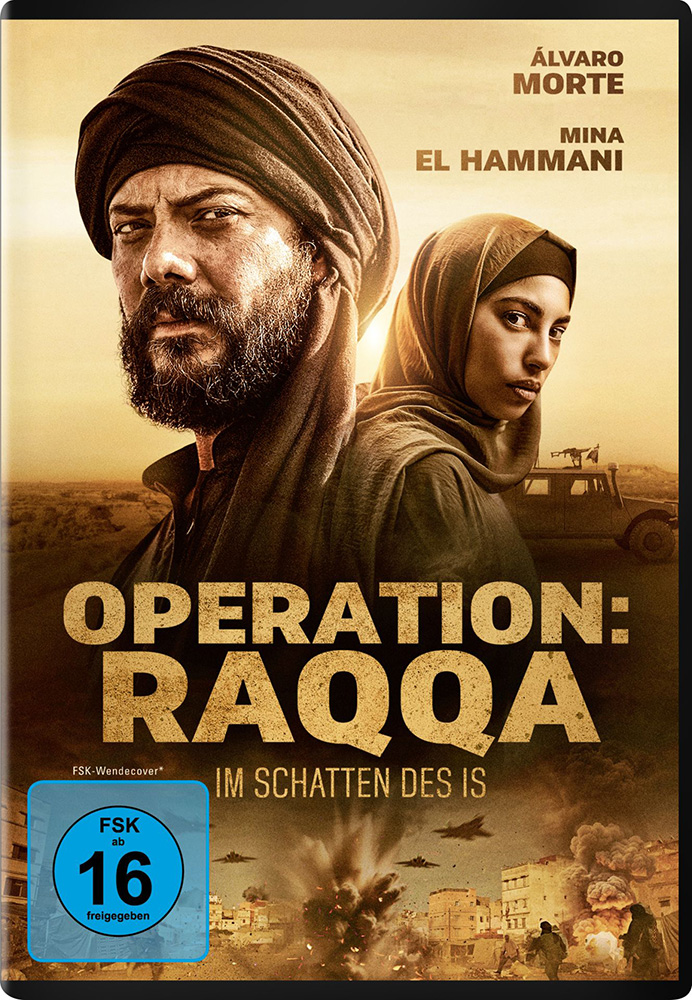 Operation: Raqqa - Im Schatten des IS Operation: Raqqa - Im Schatten des IS