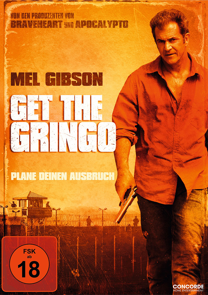 Get The Gringo Get The Gringo
