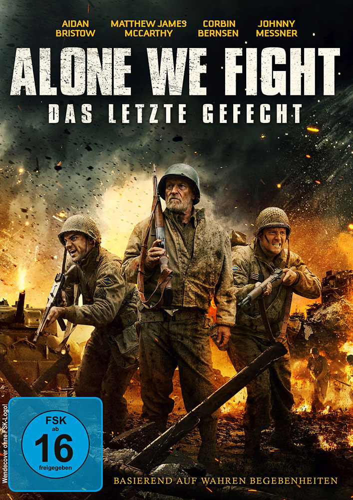 Alone We Fight - Das letzte Gefecht Alone We Fight - Das letzte Gefecht