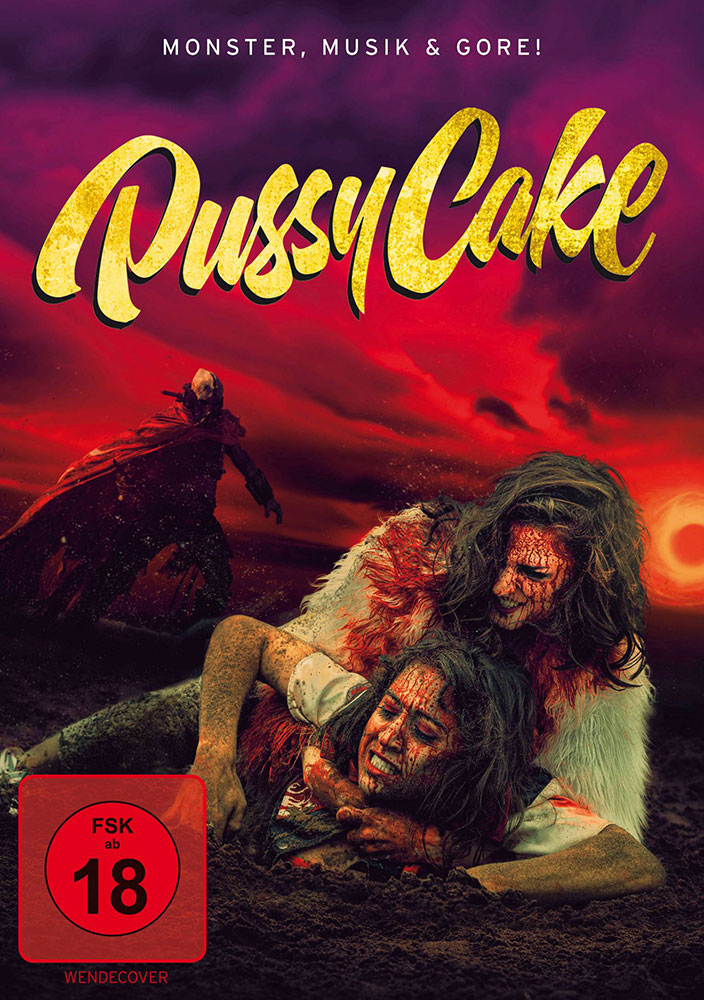 Pussy Cake - Monster, Musik und Gore! - Uncut