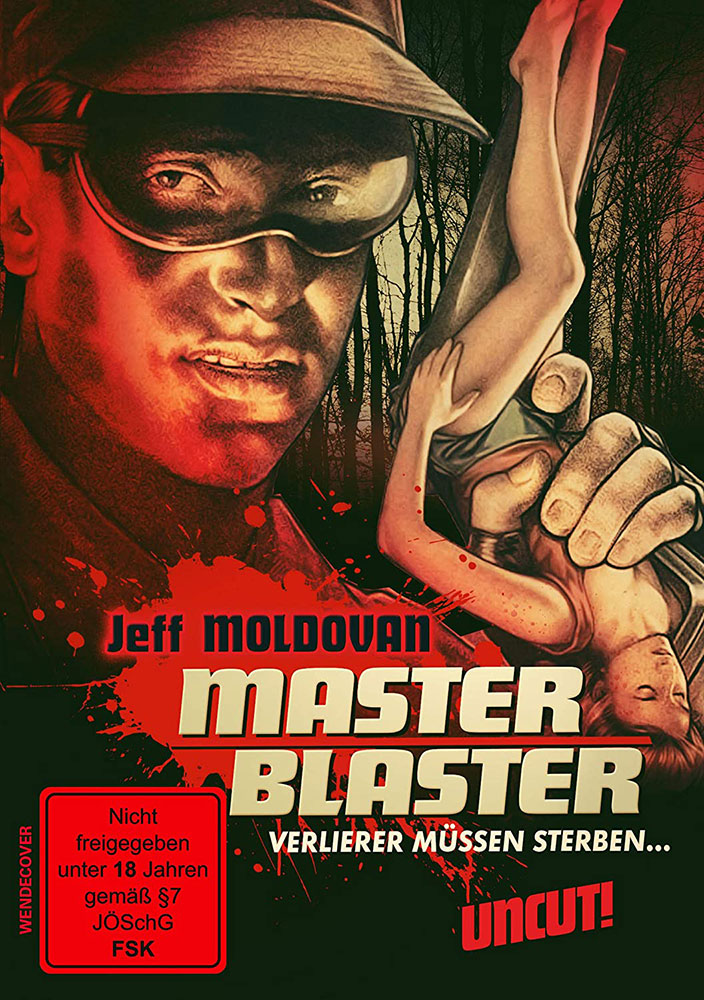 Master Blaster - Verlierer müssen sterben - Uncut