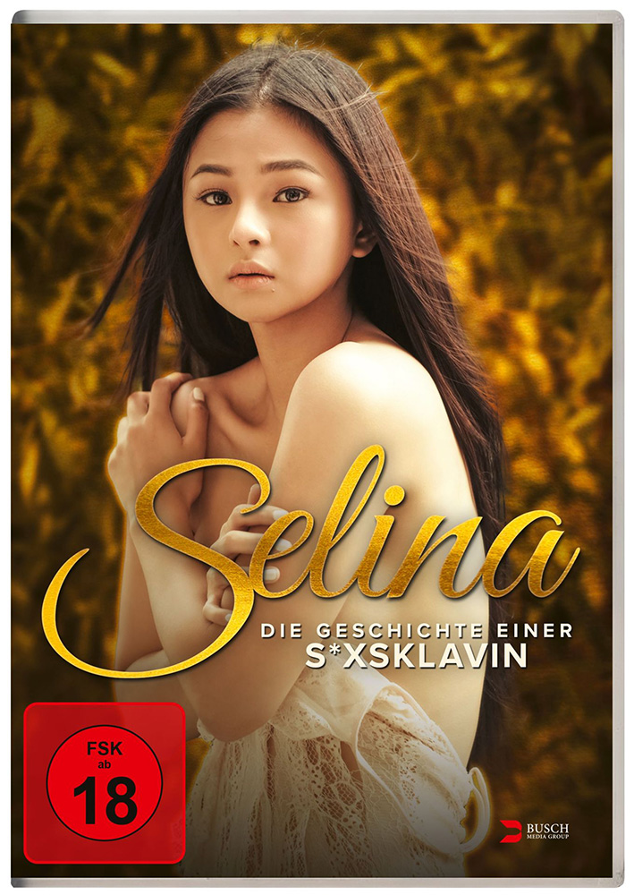Selina - Die Geschichte einer Sexsklavin