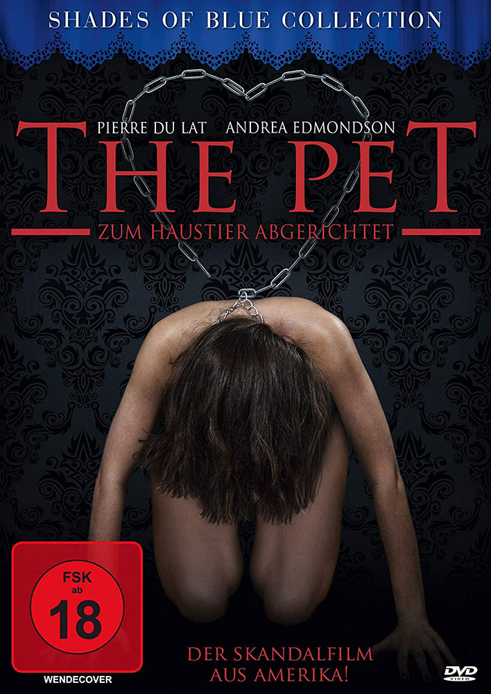 The Pet - Zum Haustier abgerichtet