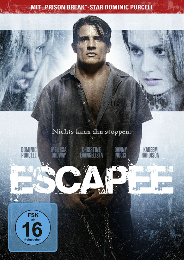 Escapee - Nichts kann ihn stoppen Escapee - Nichts kann ihn stoppen