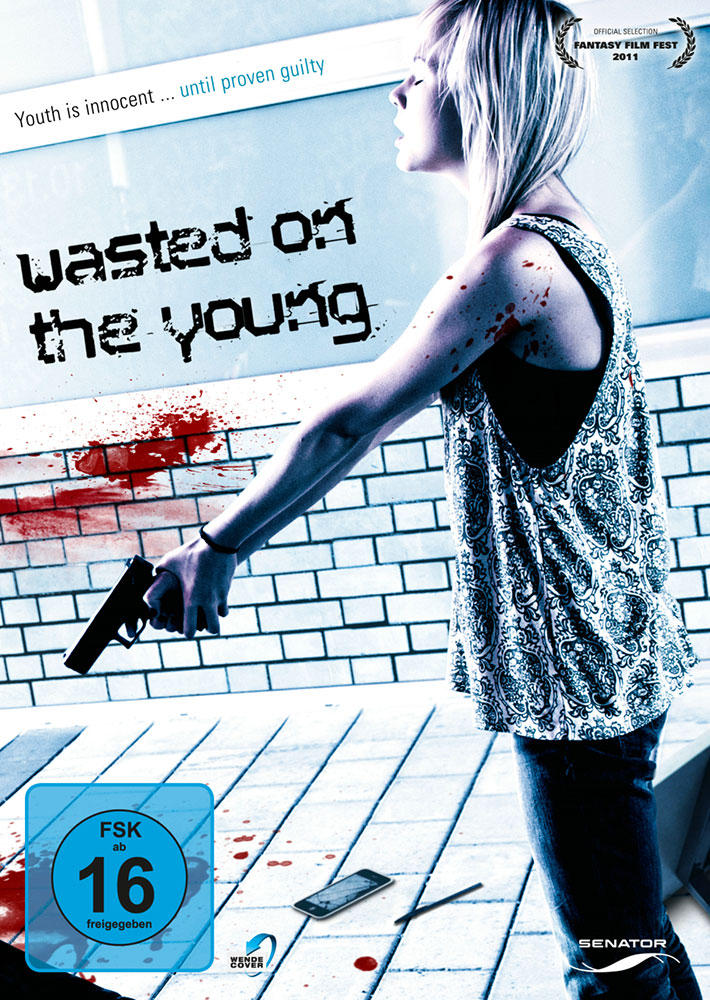 Wasted On The Young Wasted On The Young